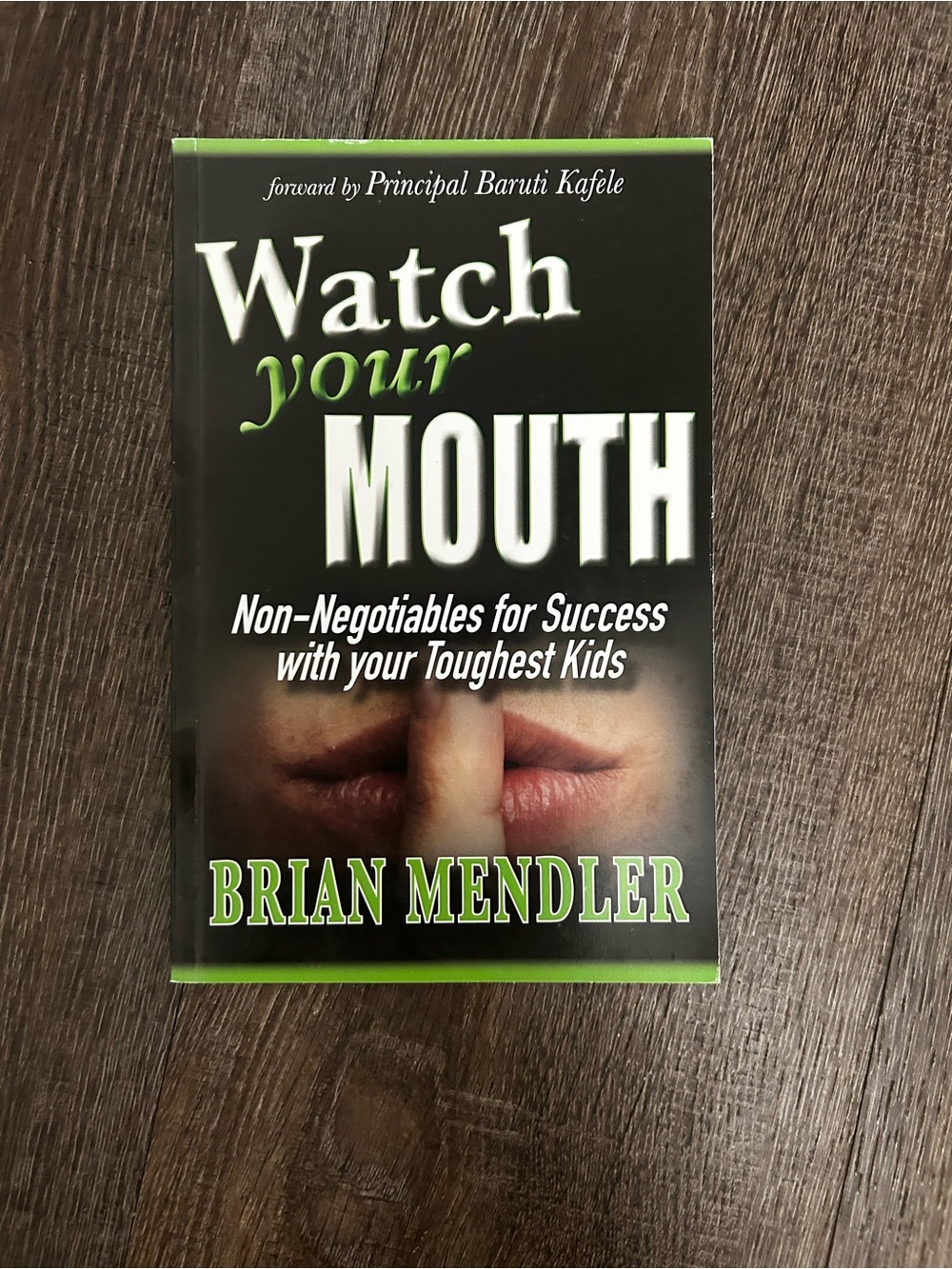 Watch Your Mouth by Brian Mendler - Black & Green Paperback